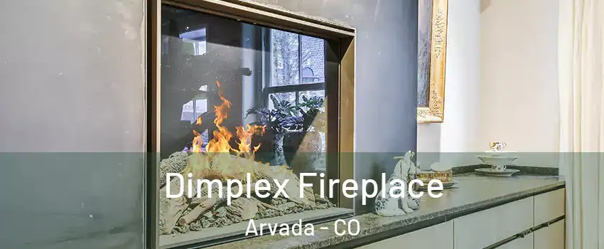Dimplex Fireplace Arvada - CO